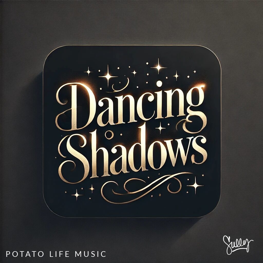 Dancing Shadows | Original Lyrics